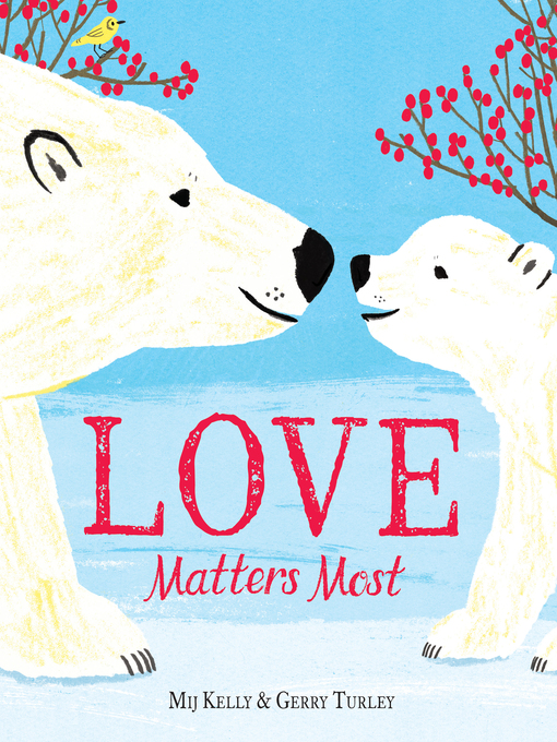 Title details for Love Matters Most by Mij Kelly - Available
